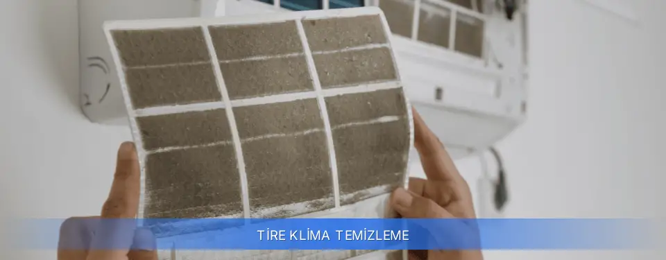 Tire İlçemi Klima Temizleme